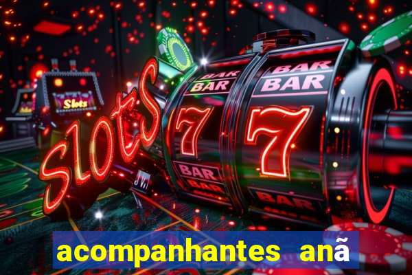 acompanhantes anã sao paulo